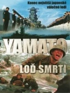 TV program: Yamato - Loď smrti (Otoko-tachi no Yamato)