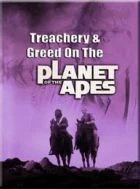 TV program: Zrada a chamtivost na Planetě opic (Treachery and Greed on the Planet of the Apes)