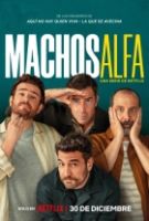 Alfa samci (Machos Alfa)