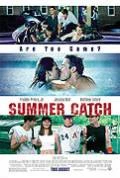 Letní vzplanutí (Summer Catch)