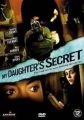 Tajemství mé dcery (My Daughter's Secret)