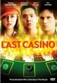Poslední kasino (The Last Casino)