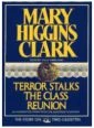 Zločiny podle Mary Higgins Clarkové: V dobrém i zlém (Terror Stalks the Class Reunion)