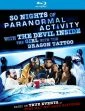 30 dní paranormální aktivity s ďáblem v těle ženy, která nenávidí muže (30 Nights of Paranormal Activity with the Devil Inside the Girl with the Dragon Tattoo)