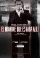 El hombre que estaba allí