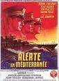Poplach ve Středozemním moři (Alerte en Méditerranée)