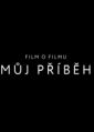 Film o filmu: Můj příběh