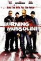 Burning Mussolini