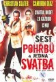 Šest pohřbů a jedna svatba (Very Bad Things)