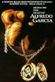 Přineste mi hlavu Alfreda Garcii (Bring Me the Head of Alfredo Garcia)