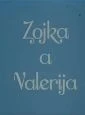 Zojka a Valéria