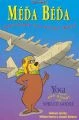 Méďa Béďa - Kouzelný let fešné husy (Yogi and the Magical Flight of the Spruce Goose)