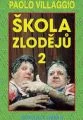 Škola zlodějů 2 (Scuola di ladri - parte seconda)