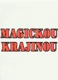 Magickou krajinou