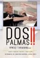 Dos Palmas! Arnold Taraborrelli