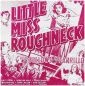 Little Miss Roughneck