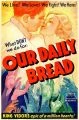 Chléb náš vezdejší (Our Daily Bread)