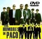Pacovo mužstvo (Los Hombres de Paco)