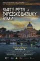 Svatý Petr a papežské baziliky Říma (San Pietro e le Basiliche Papali di Roma)