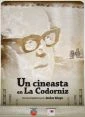 Un cineasta en La Codorniz