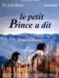 A malý princ řekl (Le petit prince a dit)