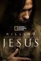 Proč zabili Ježíše (Killing Jesus)