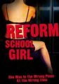 Holky z polepšovny (Reform School Girl)