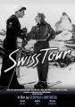 Swiss Tour (Four Days Leave; Swiss Tour)