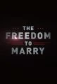 Freedom to Marry (The Freedom to Marry)