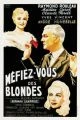 Dejte si pozor na blondýnky (Méfiez-vous de blondes)