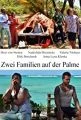 Dusno pod palmami (Zwei Familien auf der Palme)