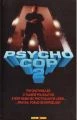 Psycho Cop 2