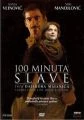 100 minuta slave