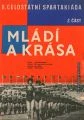 II. celostátní spartakiáda II - Mládí a krása