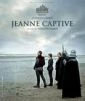 Johanka v zajetí (Jeanne captive)