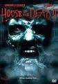 Dům smrti 2 (House of the Dead 2: Dead Aim)