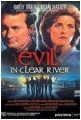 Dotek zla (Evil in Clear River)