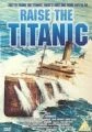Vyzvednutí Titaniku (Raise the Titanic!)