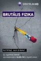 Brutální fyzika (Brutális fizika)