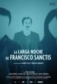 La larga noche de Francisco Sanctis