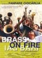 Brass on Fire