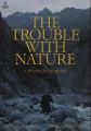 Potíže s přírodou (The Trouble with Nature)