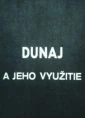 Dunaj a jeho využitie