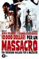 10,000 dollari per un massacro