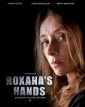 Roxaniny ruce (Les mains de Roxana)