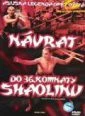 Návrat do 36. komnaty Shaolinu (Shao Lin da peng da shi; Return to 36th Chamber)