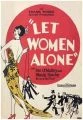 Let Women Alone