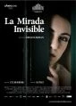 Neviditelné oko (La mirada invisible)