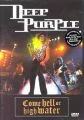 Deep Purple - Come Hell Or High Water