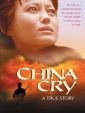 Čína pláče (China Cry: A True Story)